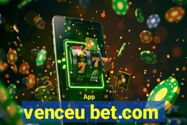 venceu bet.com